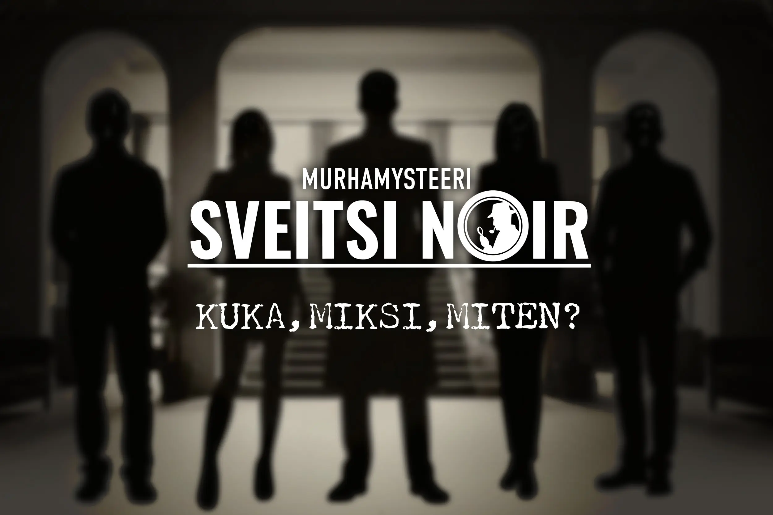 UUTUUS! WayOut-murhamysteeri Sveitsi Noir