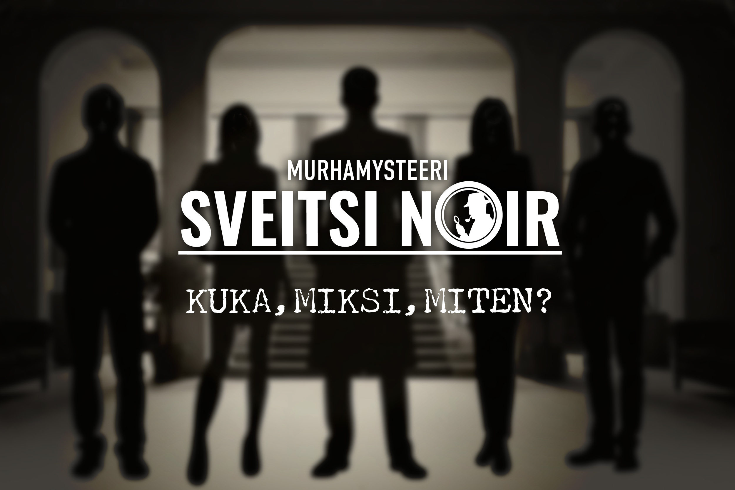 UUTUUS! WayOut-murhamysteeri Sveitsi Noir